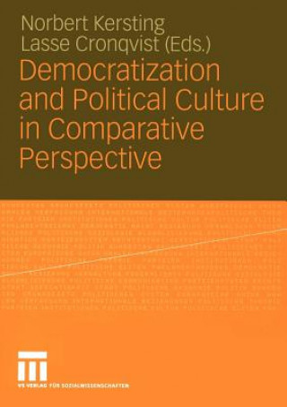 Książka Democratization and Political Culture in Comparative Perspective Lasse Cronqvist