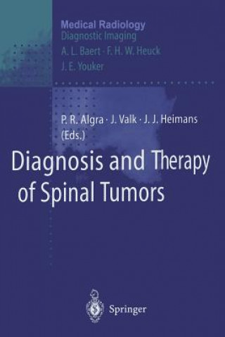 Kniha Diagnosis and Therapy of Spinal Tumors Paul R. Algra