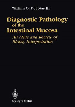 Kniha Diagnostic Pathology of the Intestinal Mucosa Dobbins