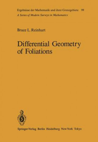 Könyv Differential Geometry of Foliations B.L. Reinhart