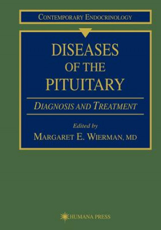 Kniha Diseases of the Pituitary Margaret E. Wierman