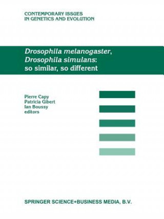 Carte Drosophila melanogaster, Drosophila simulans: So Similar, So Different Ian Boussy