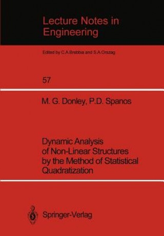 Carte Dynamic Analysis of Non-Linear Structures by the Method of Statistical Quadratization P. D. Spanos