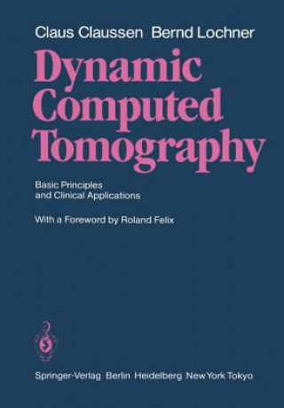 Kniha Dynamic Computed Tomography B. Lochner