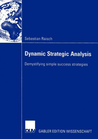 Kniha Dynamic Strategic Analysis Sebastian Raisch