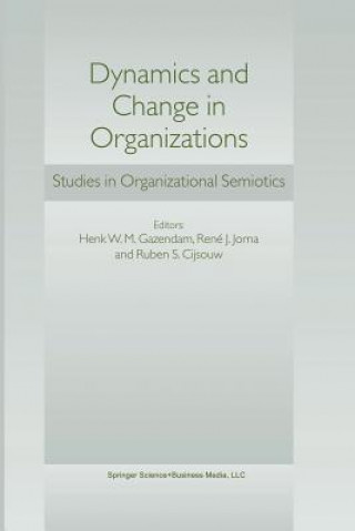 Kniha Dynamics and Change in Organizations R. S. Cijsouw