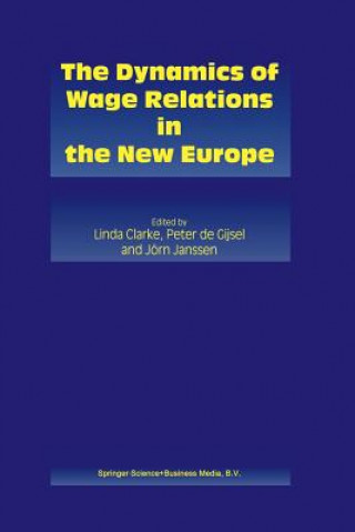 Buch Dynamics of Wage Relations in the New Europe Linda Clarke