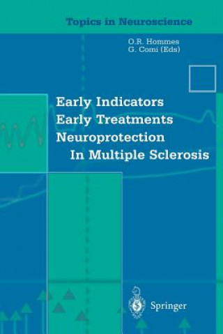 Kniha Early Indicators Early Treatments Neuroprotection in Multiple Sclerosis G. Comi