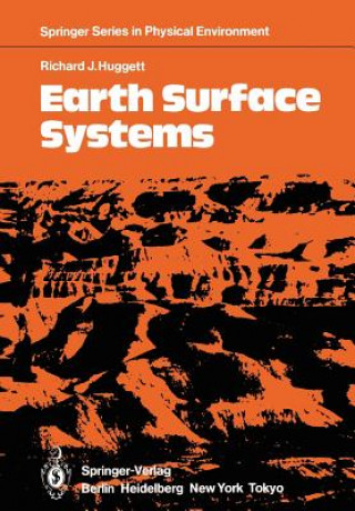 Kniha Earth Surface Systems Richard John Huggett