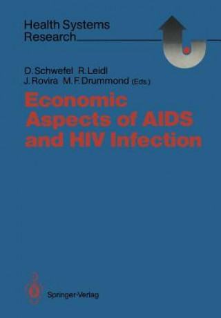 Könyv Economic Aspects of AIDS and HIV Infection Michael F. Drummond