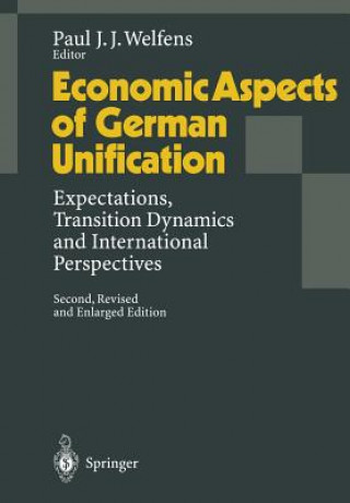 Knjiga Economic Aspects of German Unification Paul J. J. Welfens