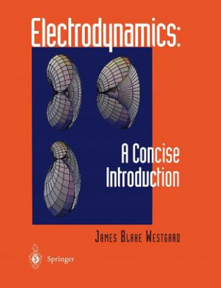 Carte Electrodynamics: A Concise Introduction James B. Westgard