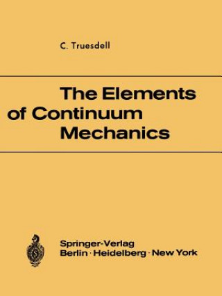 Könyv Elements of Continuum Mechanics C. Truesdell
