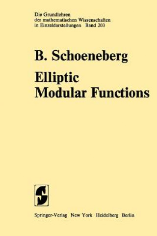 Carte Elliptic Modular Functions B. Schoeneberg
