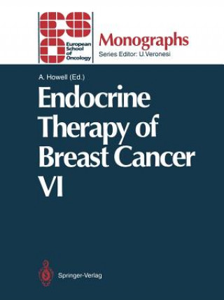 Kniha Endocrine Therapy of Breast Cancer VI Anthony Howell