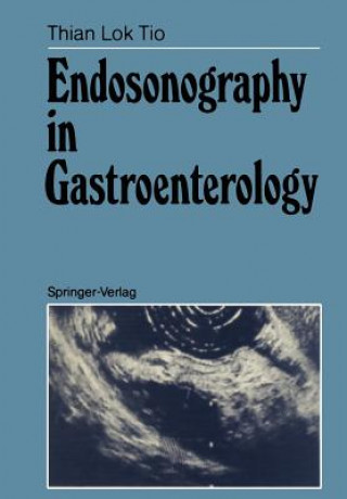 Книга Endosonography in Gastroenterology T.L. Tio