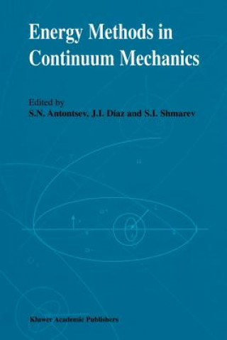 Książka Energy Methods in Continuum Mechanics S. N. Antontsev