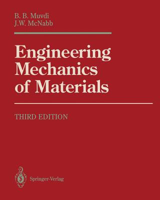 Carte Engineering Mechanics of Materials J. W. McNabb