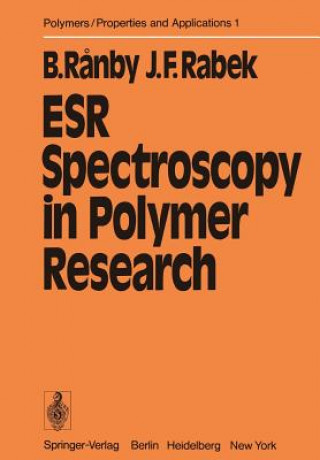 Kniha ESR Spectroscopy in Polymer Research Jan F. Rabek