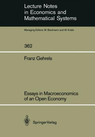 Könyv Essays in Macroeconomics of an Open Economy Franz Gehrels