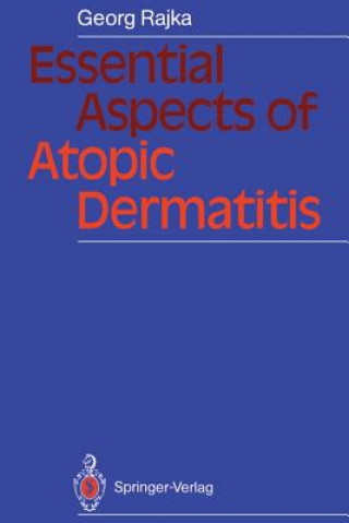 Kniha Essential Aspects of Atopic Dermatitis Georg Rajka