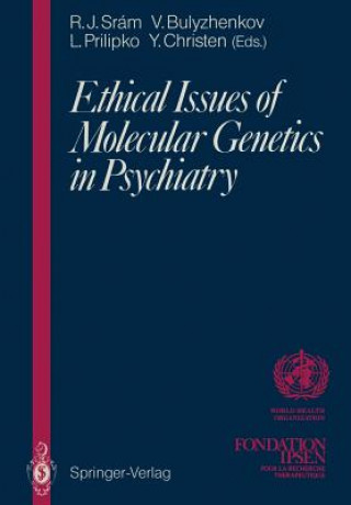 Kniha Ethical Issues of Molecular Genetics in Psychiatry Victor Bulyzhenkov