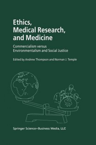Könyv Ethics, Medical Research, and Medicine Norman J. Temple