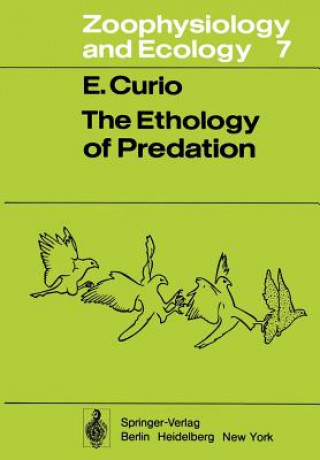 Könyv Ethology of Predation E. Curio