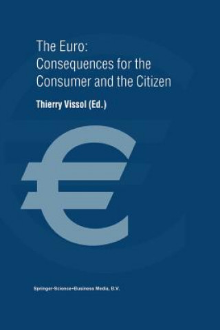 Carte Euro: Consequences for the Consumer and the Citizen Thierry Vissol