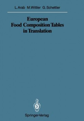 Книга European Food Composition Tables in Translation Gotthard Schettler