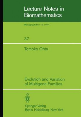 Könyv Evolution and Variation of Multigene Families T. Ohta