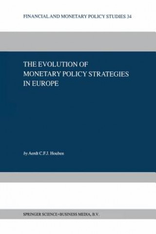Könyv Evolution of Monetary Policy Strategies in Europe Aerdt C.F.J. Houben