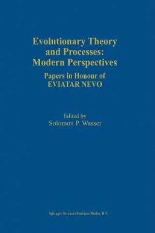 Könyv Evolutionary Theory and Processes: Modern Perspectives Solomon P. Wasser