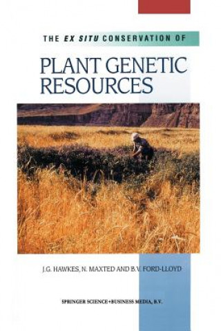 Kniha Ex Situ Conservation of Plant Genetic Resources B. V. (University of Birmingham) Ford-Lloyd