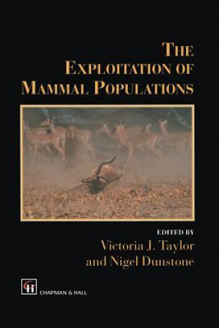 Knjiga Exploitation of Mammal Populations N. Dunstone