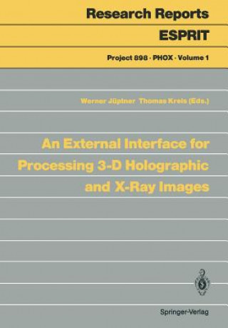 Carte External Interface for Processing 3-D Holographic and X-Ray Images Werner Jüptner