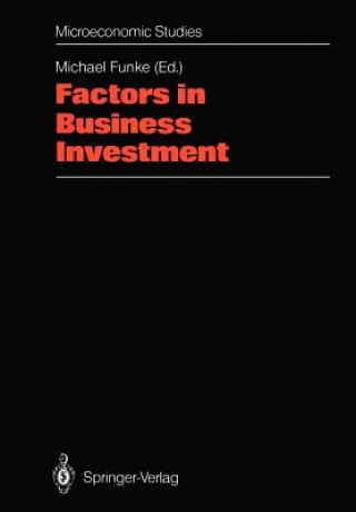 Könyv Factors in Business Investment Michael Funke