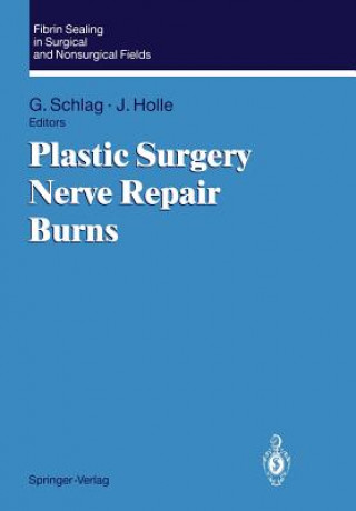 Kniha Fibrin Sealing in Surgical and Nonsurgical Fields Jürgen Holle