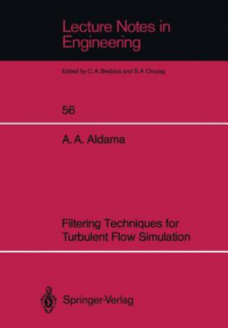 Βιβλίο Filtering Techniques for Turbulent Flow Simulation Alvaro A. Aldama