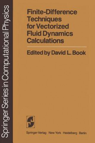 Kniha Finite-Difference Techniques for Vectorized Fluid Dynamics Calculations D. L. Book
