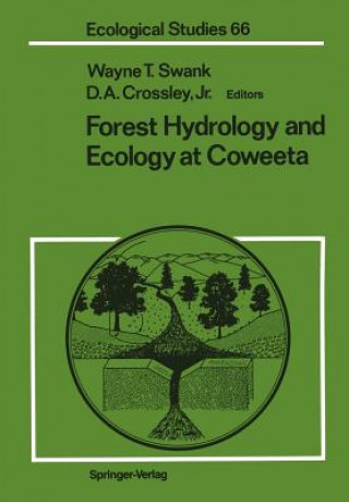 Kniha Forest Hydrology and Ecology at Coweeta D. A. Crossley