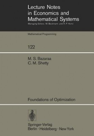 Carte Foundations of Optimization C. M. Shetty