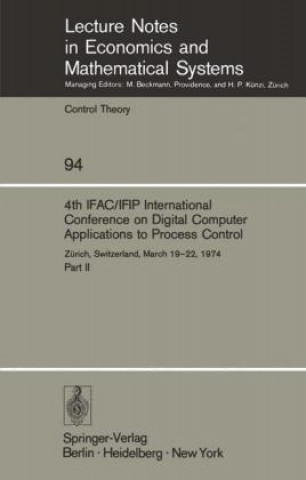 Kniha 4th IFAC/IFIP International Conference on Digital Computer Applications to Process Control M. Mansour