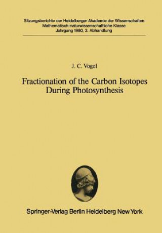 Carte Fractionation of the Carbon Isotopes During Photosynthesis J.C. Vogel
