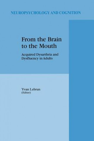 Kniha From the Brain to the Mouth Y. Lebrun