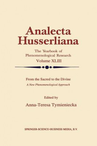 Könyv From the Sacred to the Divine Anna-Teresa Tymieniecka