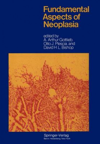 Kniha Fundamental Aspects of Neoplasia D. H. L. Bishop