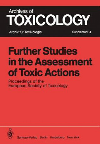 Könyv Further Studies in the Assessment of Toxic Actions P. L. Chambers