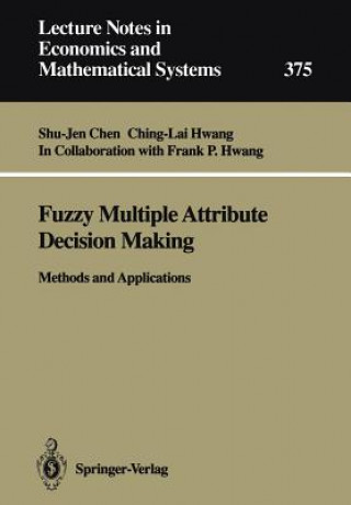 Knjiga Fuzzy Multiple Attribute Decision Making Ching-Lai Hwang