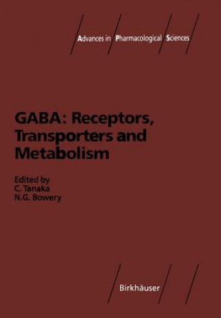 Livre GABA: Receptors, Transporters and Metabolism Norman G. Bowery